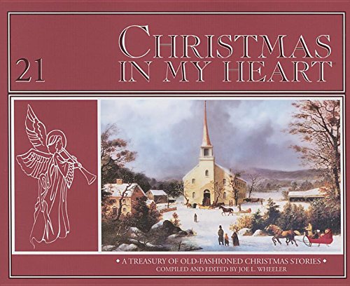Christmas in My Heart: A Treasury of Timeless Christmas Stories (Focus on the Family Presents)