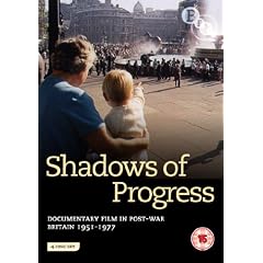 Shadows of Progress: Documentary films in post-war Britain 1951-1977 [DVD]
