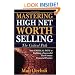 Mastering High Net Worth Selling: The Critical Path