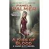 A Kiss of Blood: A Vamp City Novel