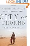 city of thorns nine lives in the wor