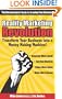 Reality Marketing Revolution: Transform Your Small Business Into a Money Making Machine!