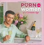 Porn for Women of a Certain Age