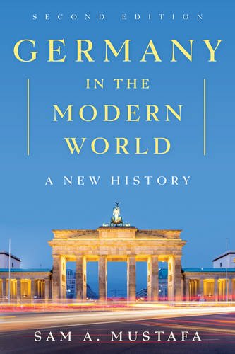 Germany in the Modern World: A New History