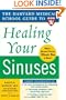 Harvard Medical School Guide to Healing Your Sinuses (Harvard Medical School Guides)