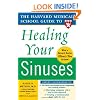 Harvard Medical School Guide to Healing Your Sinuses (Harvard Medical School Guides)