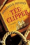 Teeclipper - Johannes K. Soyener