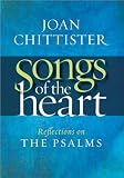 Songs of the Heart: Reflections on the Psalms