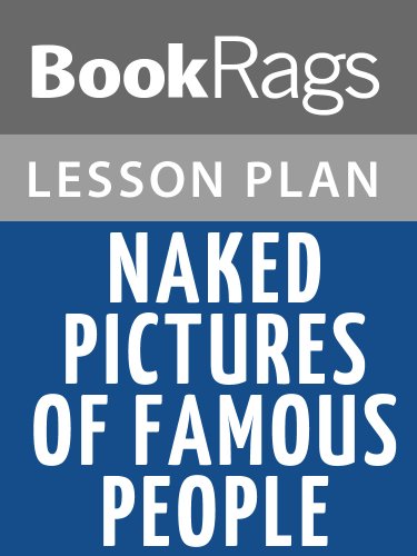 Naked Pictures of Famous People Lesson Plans