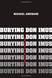 ISBN: 0816667411 - Burying Don Imus: Anatomy of a Scapegoat