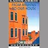 From Bauhaus to Our House