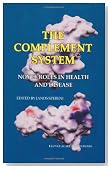 The Complement System: Novel Roles in Health and Disease