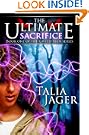 The Ultimate Sacrifice (The Gifted Teens Series)