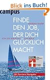Finde den Job, der dich gl�cklich macht: Von der Berufung zum Beruf
