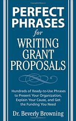 Perfect Phrases for Writing Grant Proposals (Perfect Phrases Series)