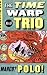 Marco? Polo! #16 (Time Warp Trio) by Jon Scieszka