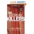 The Serial Killers: A Study in the Psychology of Violence