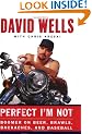 Perfect I'm Not: Boomer on Beer, Brawls, Backaches, and Baseball