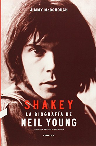 Shakey: La biografía de Neil Young (Spanish Edition)