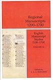 Regional manuscripts, 1200-1700