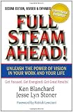 Full Steam Ahead! Unleash the Power of Vision in Your Work and Your Life, 2nd Edition