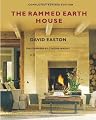 The Rammed Earth House: Revised Edition