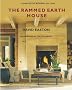 The Rammed Earth House