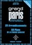 Grand Paris : 20 arrondissements, 50 plans de la proche banlieue
