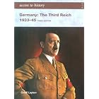 Click here to buy Germany: The Third Reich 1933-45 (Access to History) by  Geoff Layton.