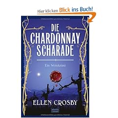 Die Chardonnay-Scharade: Ein Weinkrimi