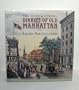 The Hone and Strong Diaries of Old Manhattan