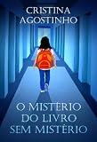 O Mistério do Livro Sem Mistério (Portuguese Edition)