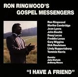 Ron Ringwood`s Gospel Messengers - I Have a Friend