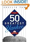 The 50 Greatest Yankee Games