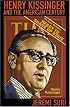 Henry Kissinger and the American Century