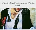 Heute Nacht,Ein Ganzes Leben