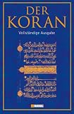 Der Koran: Vollst�ndige Ausgabe title=