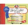 Our Favorite Slow-Cooker Recipes Cookbook