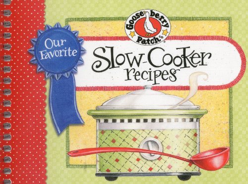 Our Favorite Slow-Cooker Recipes Cookbook
