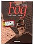 Fog, Tome 1 : L'Int�grale