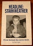 Headline: Starkweather: From Behind the News Desk