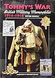 Tommy's war : British military memorabilia, 1914-1918
