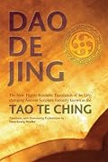 Daodejing: The New, Highly Readable Translation of the Life-Changing Ancient Scripture Formerly Known as the Tao Te Ching