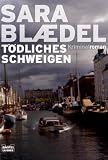 Tödliches Schweigen.