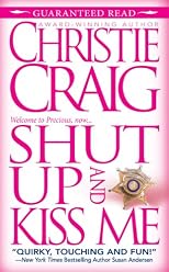 Shut Up and Kiss Me
