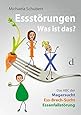 Essst&ouml;rungen - Was ist das ?
