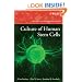 Culture of Human Stem Cells (Culture of Specialized Cells)