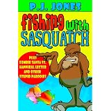 Fishing With Sasquatch