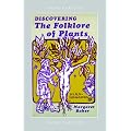 Discovering the Folklore of Plants