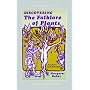 Discovering the Folklore of Plants